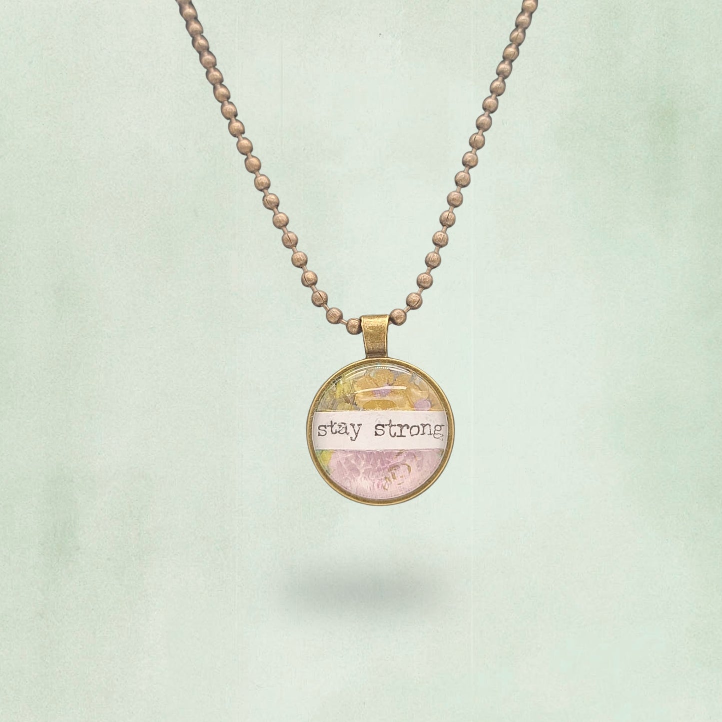 Stay Strong Inspirational Pendant Necklace – Wearable Art Jewelry – Grandma Whimsy